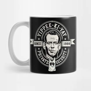 Yippee Ki Yay Private Security Mug